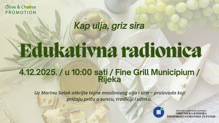 Edukativna radionica – Ekstra djevičanska maslinova ulja i prezentiranje i posluživanje sira u gastronomiji